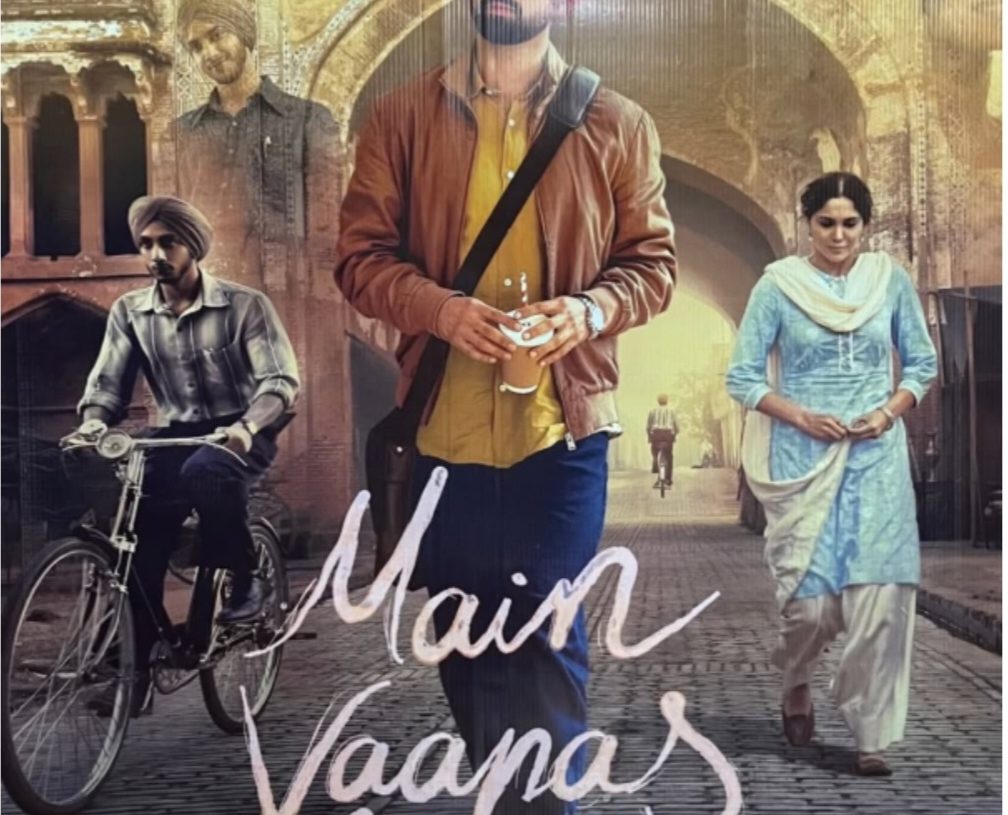 Film Review: “Main Waapas Aaunga”